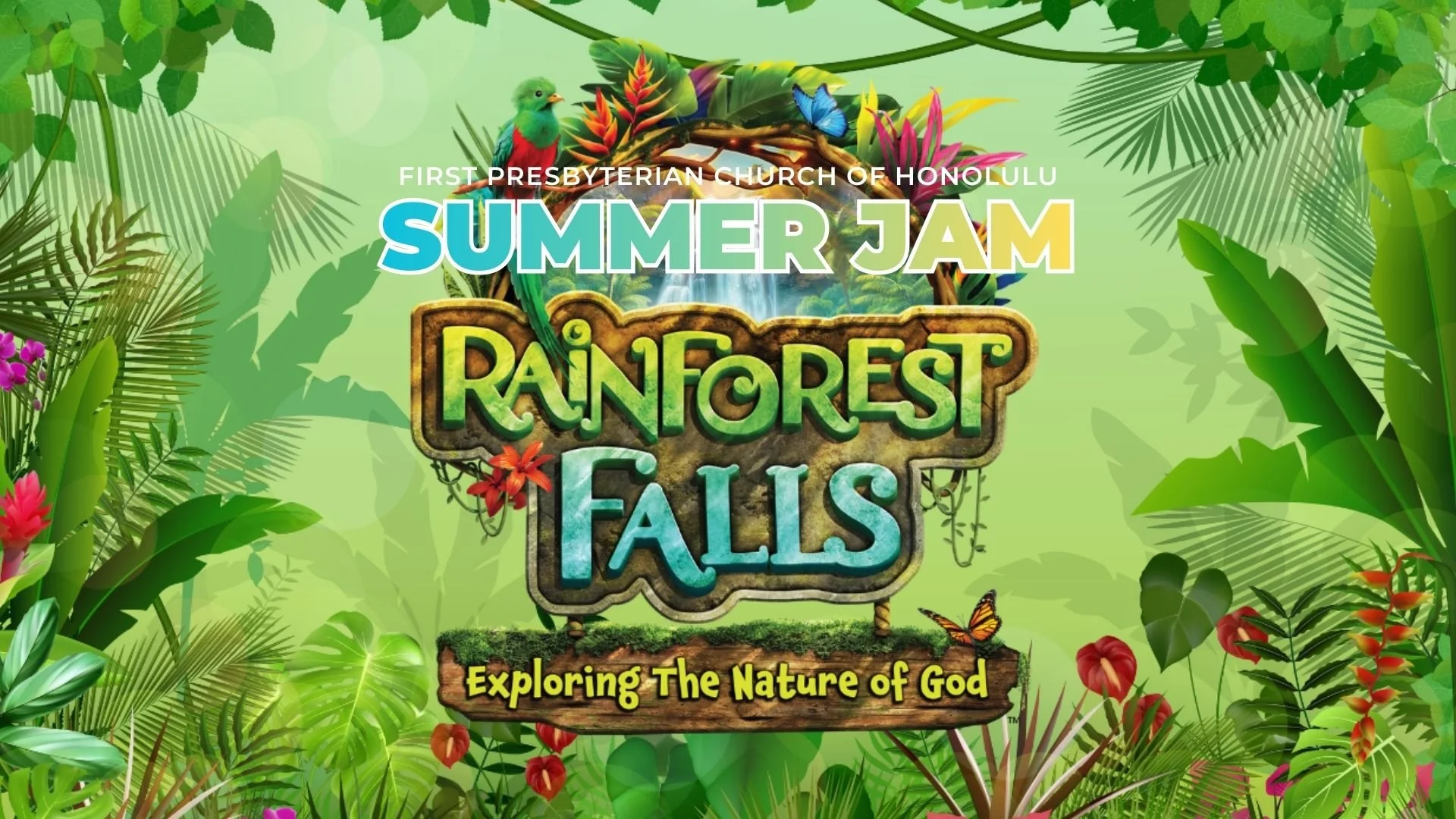 Summer Jam: “Rainforest Falls"