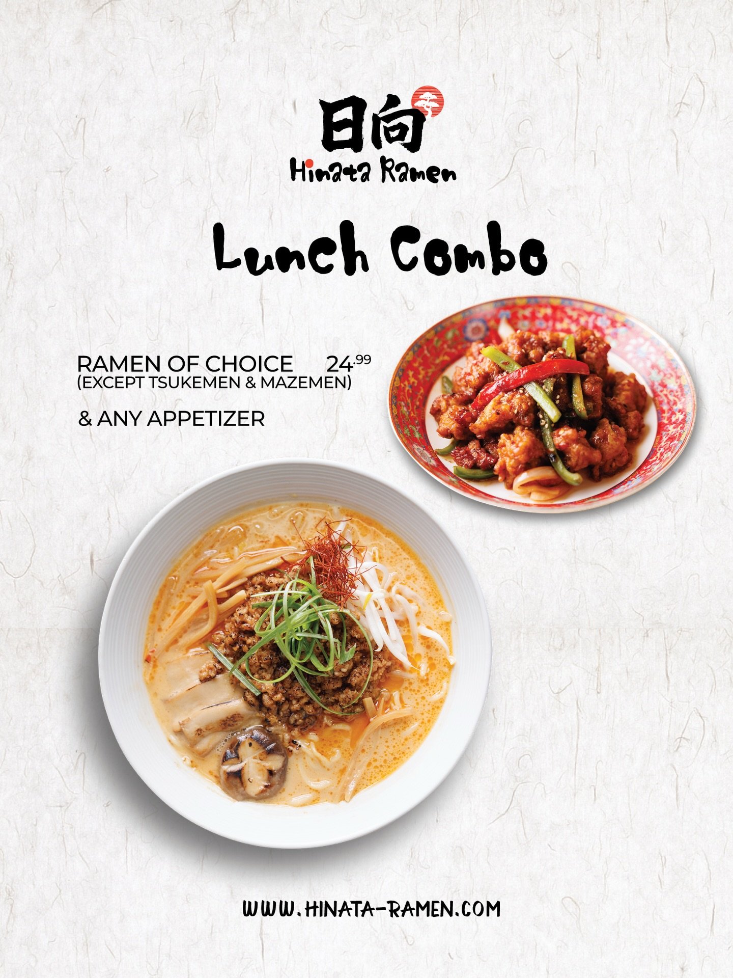 Lunch Combo!
$24.99

Ramen of choice 
(Except Tsukemen &amp; Mazemen)
&amp; Any Appetizer

🍜 Craft Ramen &amp; Hibachi Fried Rice
📍 4211 E Willow St, Long Beach, CA 90815 ⏰ 11:30 am to 10 pm Everyday