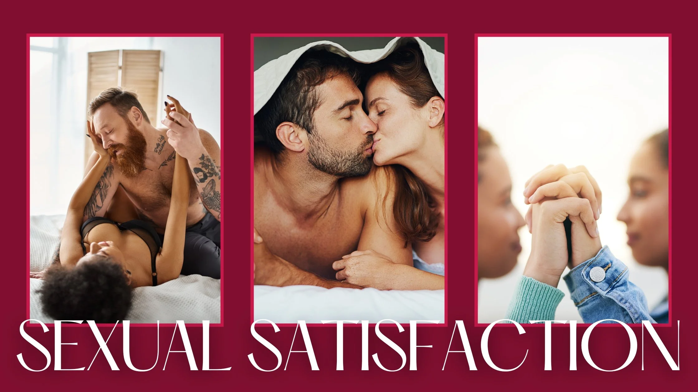 Your Sexual Satisfaction in Yoru Relationship