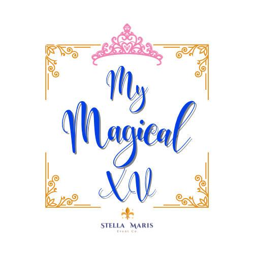 Event invitation card with pink tiara, gold decorative border, and blue text that says "My Magical XX" with the name Stella Maris Event Co.