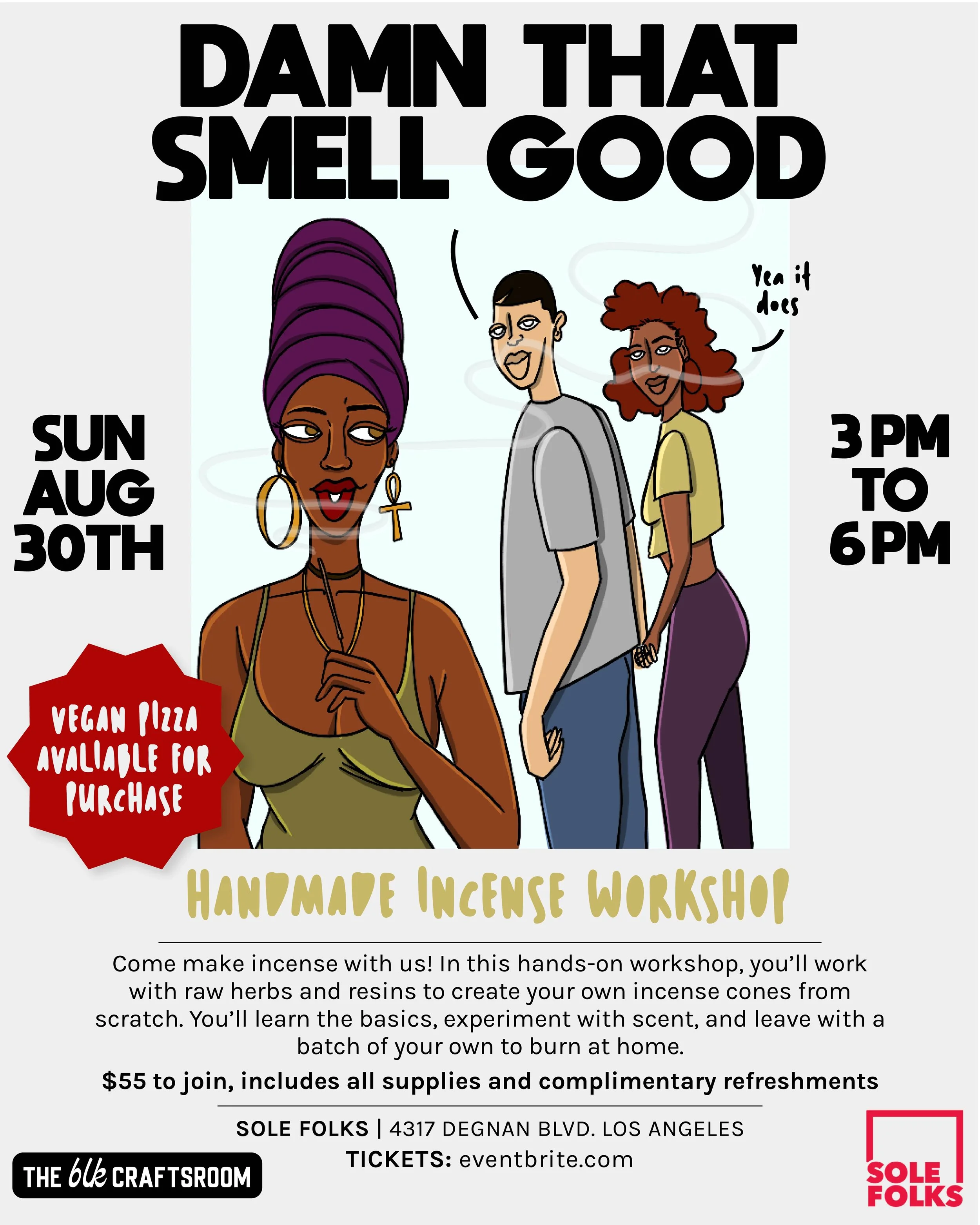 Damn That Smell Good: Handmade Incense Workshop
