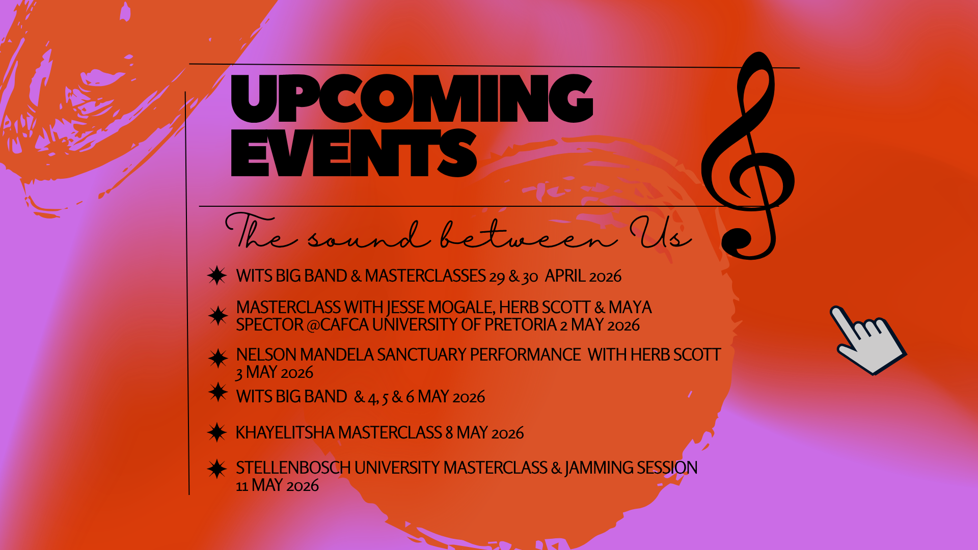 An event poster with the title 'Upcoming Events: The sound between Us' featuring a list of musical and masterclass events scheduled from April to May 2026, with a musical note icon and a cursor graphic on a vibrant orange, purple, and pink abstract background.