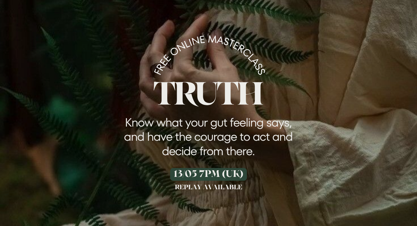 Truth ~ A free online masterclass