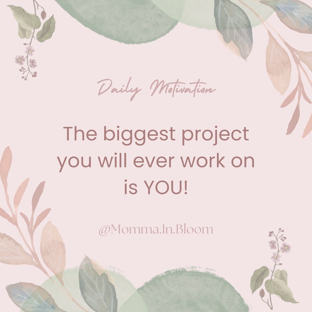 🌿The greatest project you could ever work on is YOU!🌿

This really hit home with me today. I think it&rsquo;s because as moms we feel the need to juggle it all and leave little time for us. 

Not only does this statement aligns to my current happen