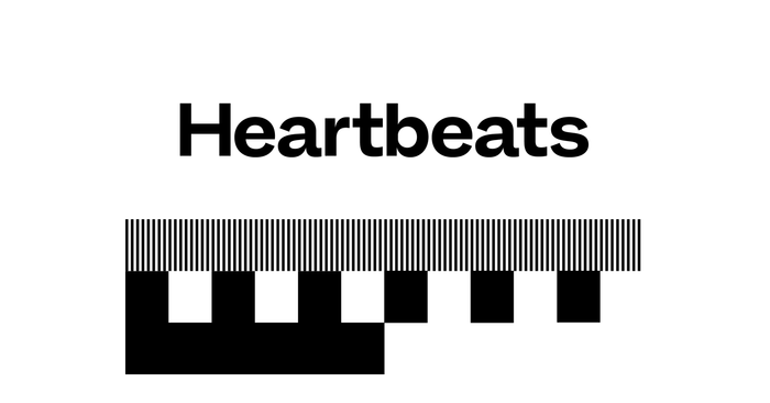 Heartbeats