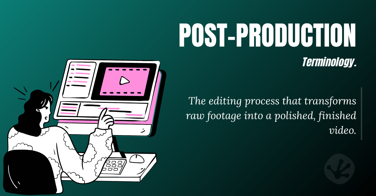 Illustration explaining post-production terminology, including video editing, colour grading, motion graphics and final video editing workflows.