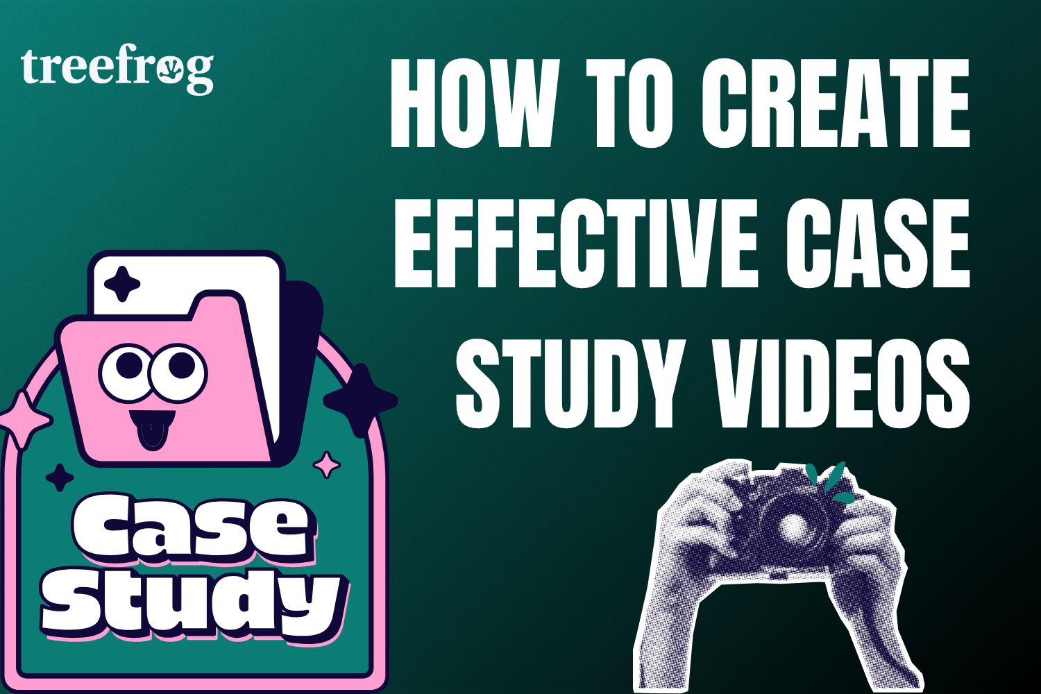 A treefrog green graphic with the text - how to create effective case study videos. Beside the text is a a pink folder graphic saying 'case study' and below the text is a person holding a camera