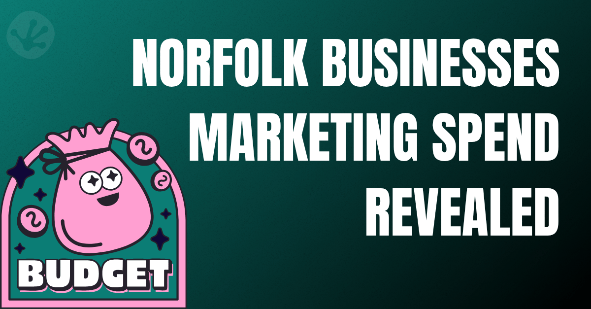 Norfolk businesses marketing spend revealed graphic exploring average marketing budgets, annual marketing investment and spending benchmarks for Norfolk organisations in 2026.