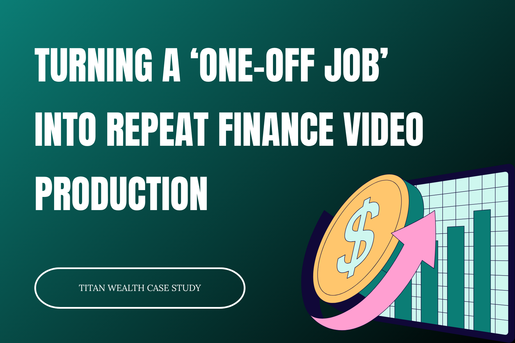 Titan wealth video case study thumbnail