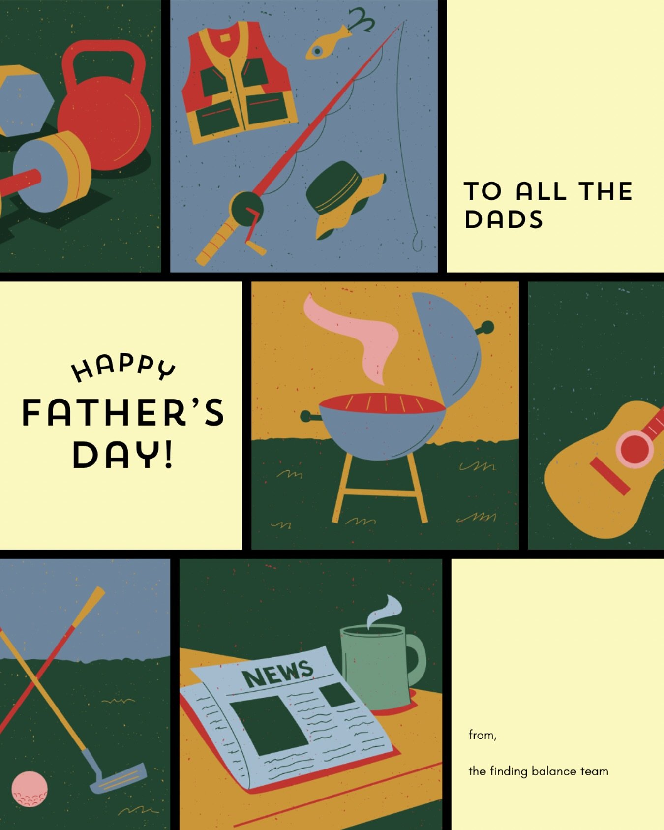 Happy Father&rsquo;s Day!

Today we&rsquo;re celebrating the strong backs, big hearts, and steady hands of all the amazing dads out there. You support your families every day &mdash; let us help support you.

Here&rsquo;s to health, balance, and bein