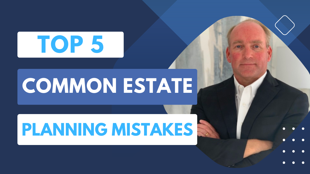 Five Mistakes People Make in 2023 When Setting Up a Living Trust