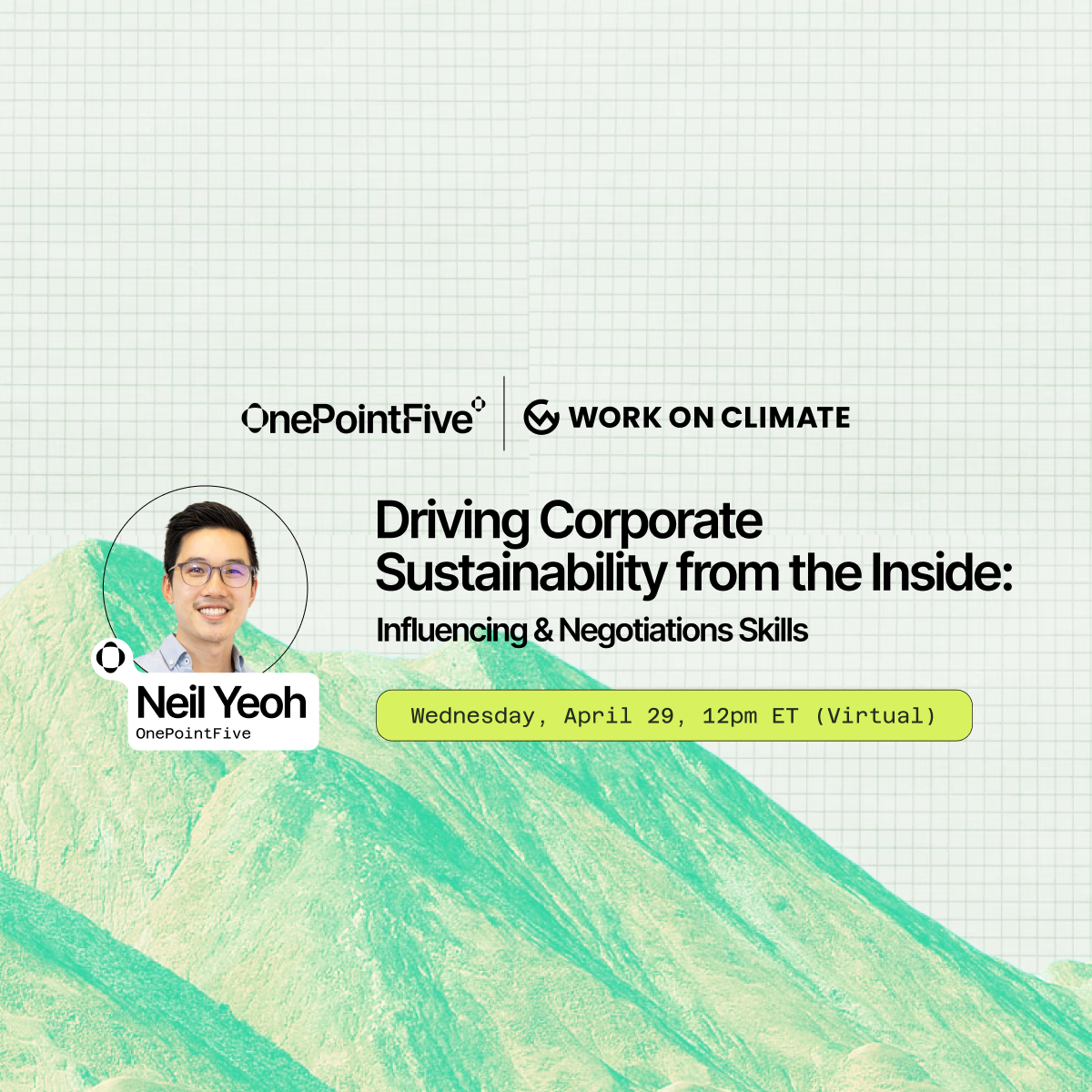 Driving Corporate Sustainability from the Inside: Influencing &amp; Negotiation Skills