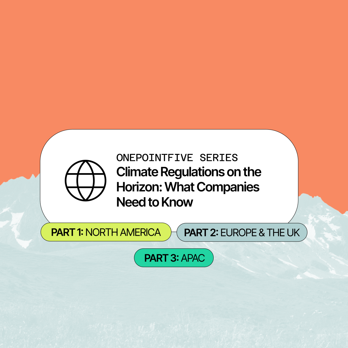 Climate Regulations on the Horizon: What Companies Need to Know