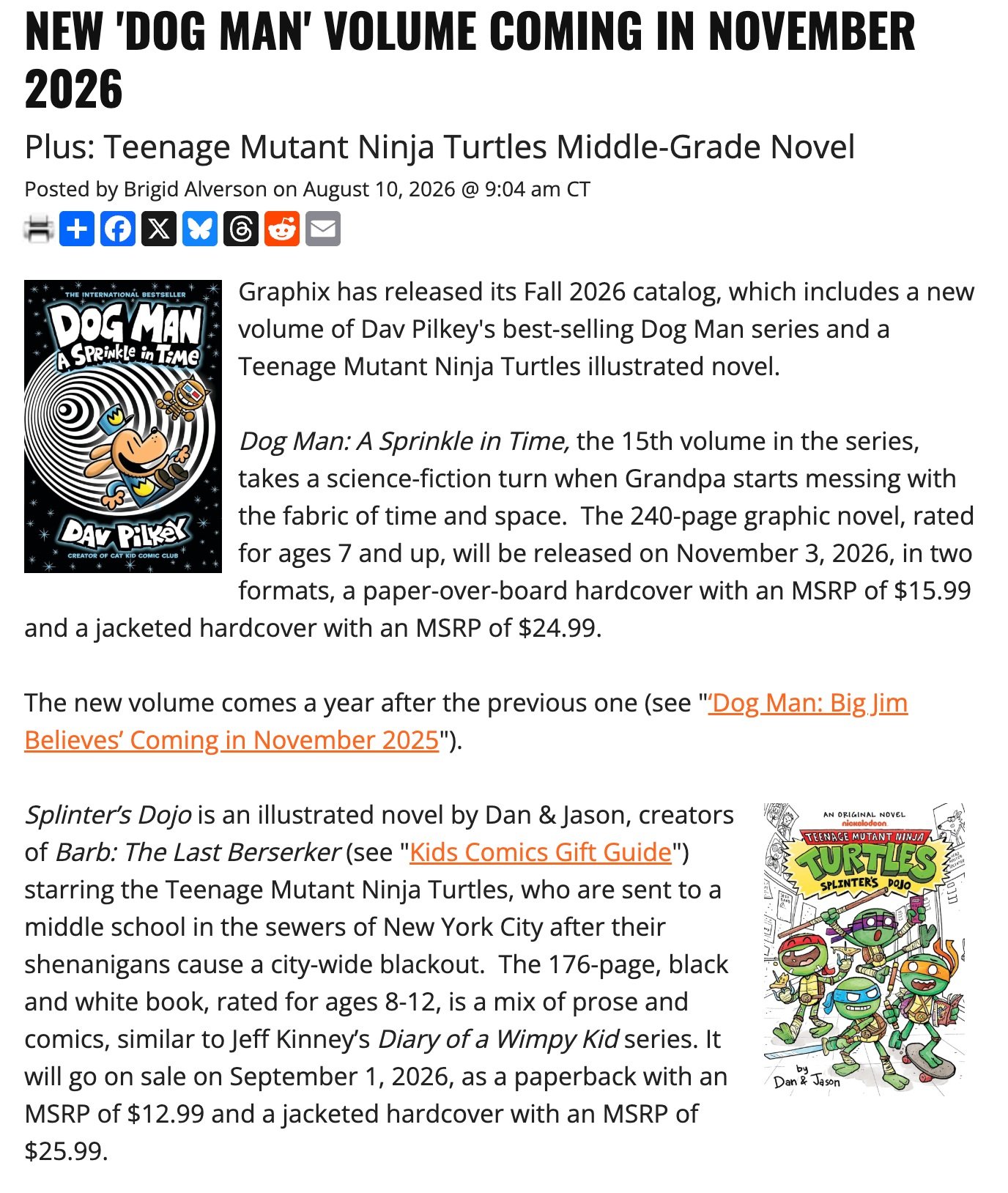 Dav Pilkey is always drafting off our success. Well, we&rsquo;ll allow it.

Our brand-new Teenage Mutant Ninja Turtles illustrated novel, SPLINTER&rsquo;S DOJO, was just announced by ICv2&hellip; in the same article as the new DOG MAN book?!

After t