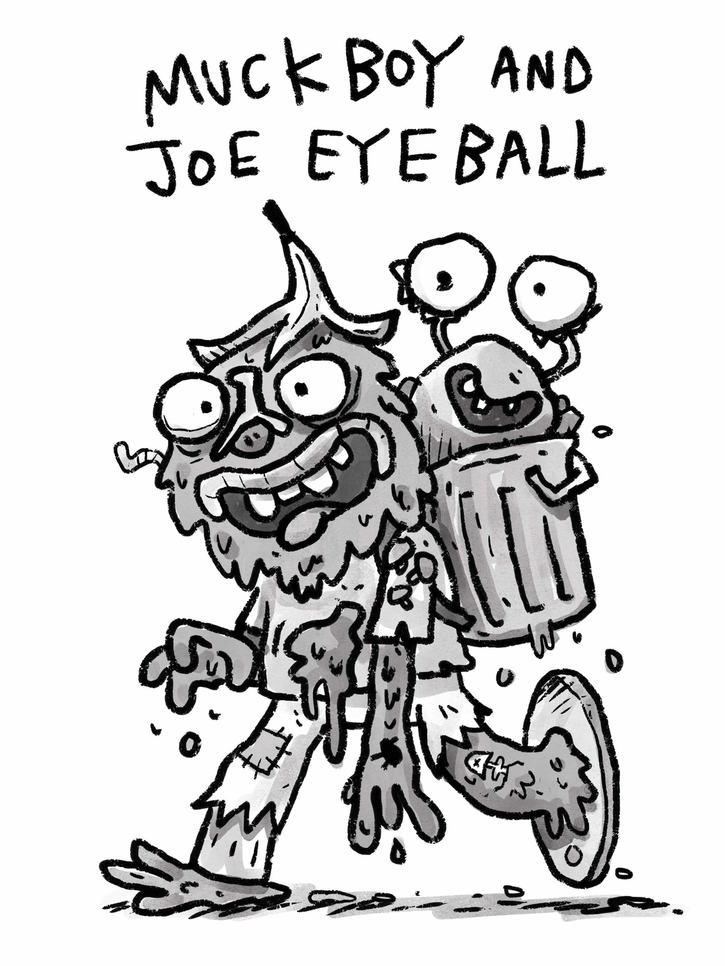 You asked for Muckman.&nbsp;We made Muckboy.

Because if the Turtles are in middle school, the walking pile of garbage obviously has to be there too.

Meet Muckboy and Joe Eyeball. One smells like a locker-room trash can. The other literally lives in