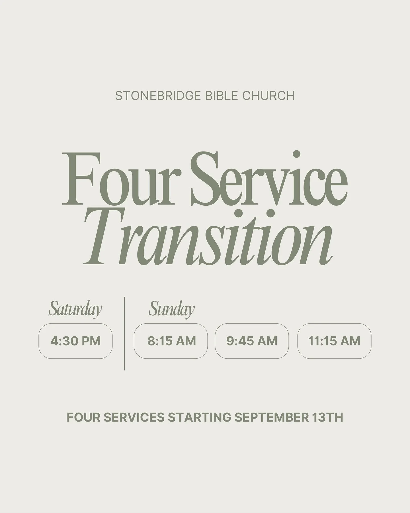 📣 Stonebridge Bible Church

Beginning Saturday, September 13th, we will be adding a 4th worship service at 4:30pm every Saturday&nbsp;going forward, until we can move into our new facility in 2026.

We invite you to join us in prayer&mdash;asking Go