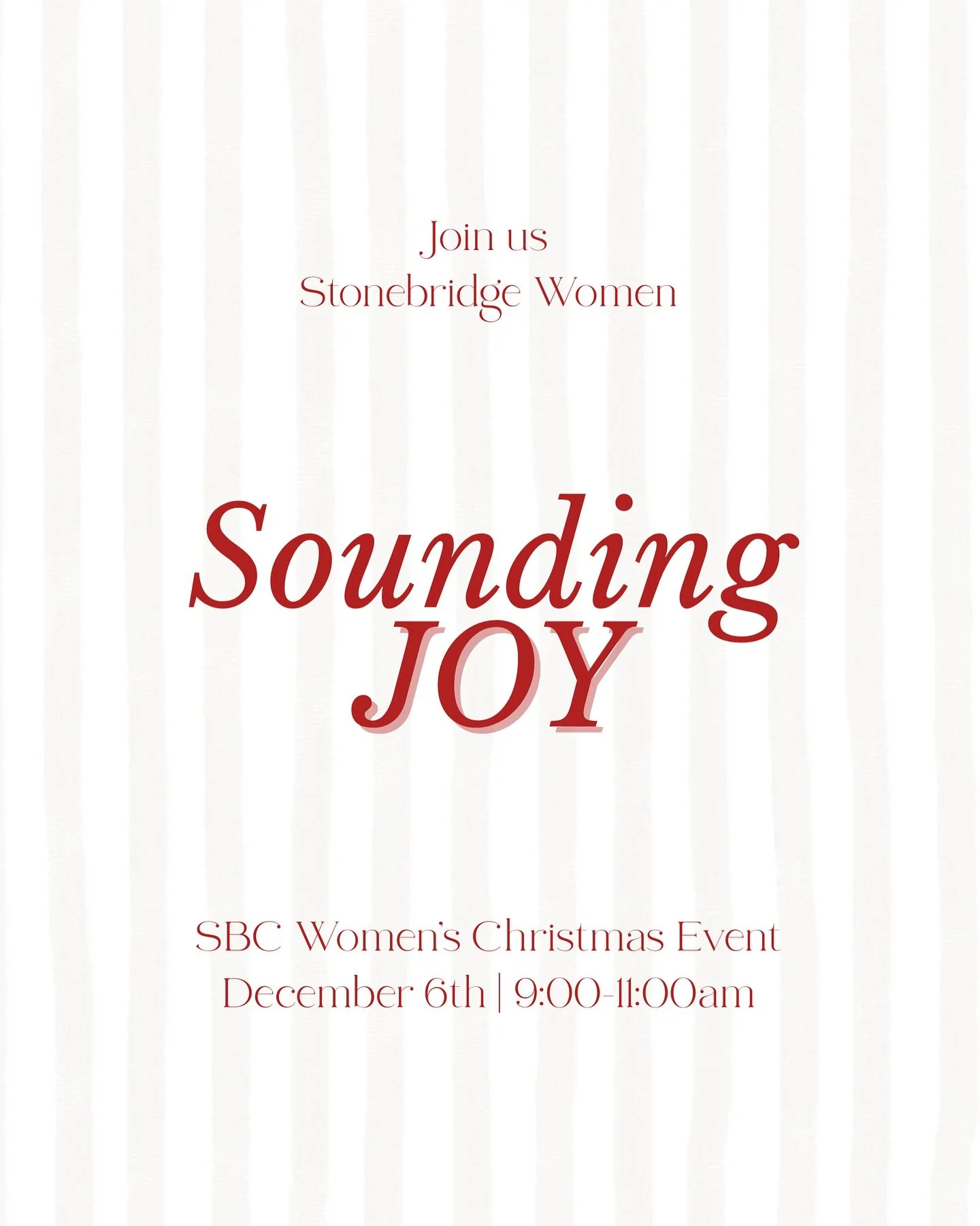 SBC Women join us Saturday, December 6th | 9:00 -11:00 AM 🎄

Joy to the world, the Lord is come!

Join us for Sounding Joy, a morning of worship, fellowship, and reflection as we rejoice in the good news that our Savior has come!

Come enjoy some fo