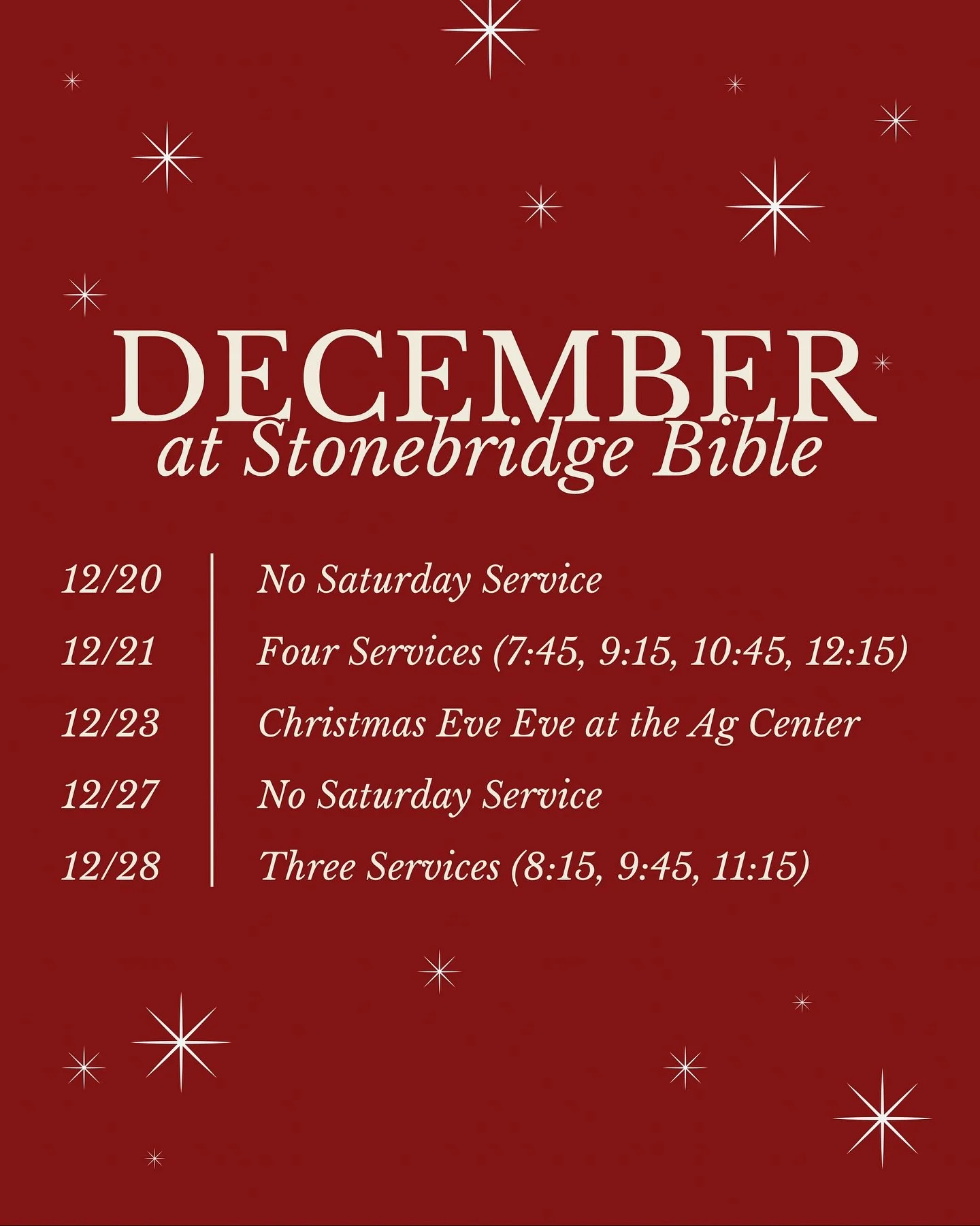 Stonebridge Bible here are some important dates and times to remember! We will see you tomorrow for our four services!