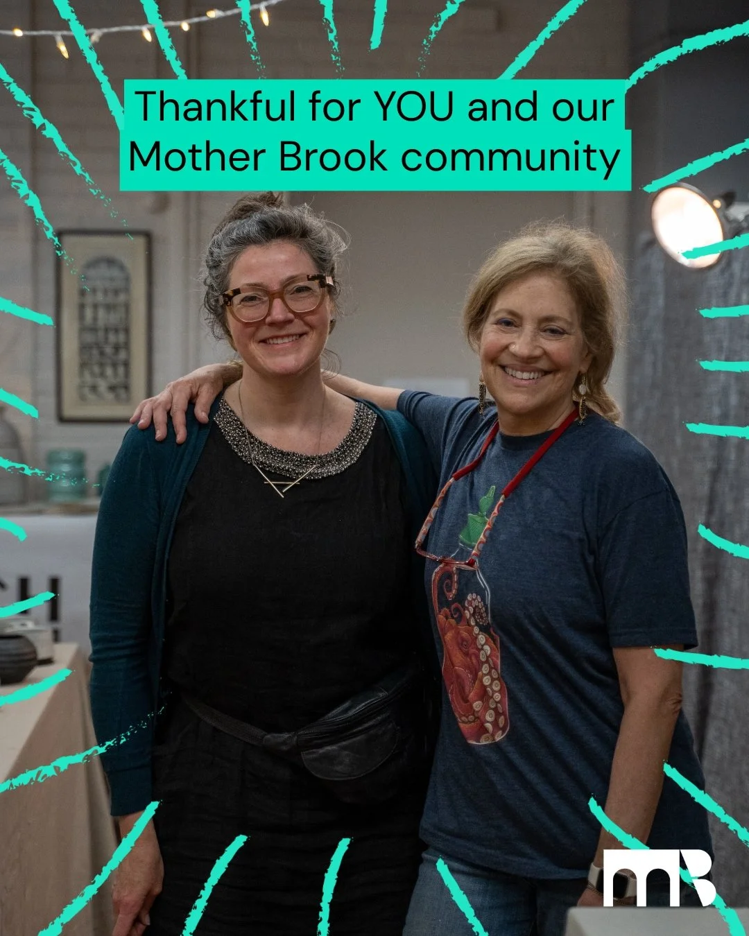 Happy Thanksgiving from Mother Brook Arts &amp; Community Center!
Today, we&rsquo;re especially grateful for the people who bring this place to life: our members, resident artists, studio artists, students, volunteers, partners, and neighbors who sho