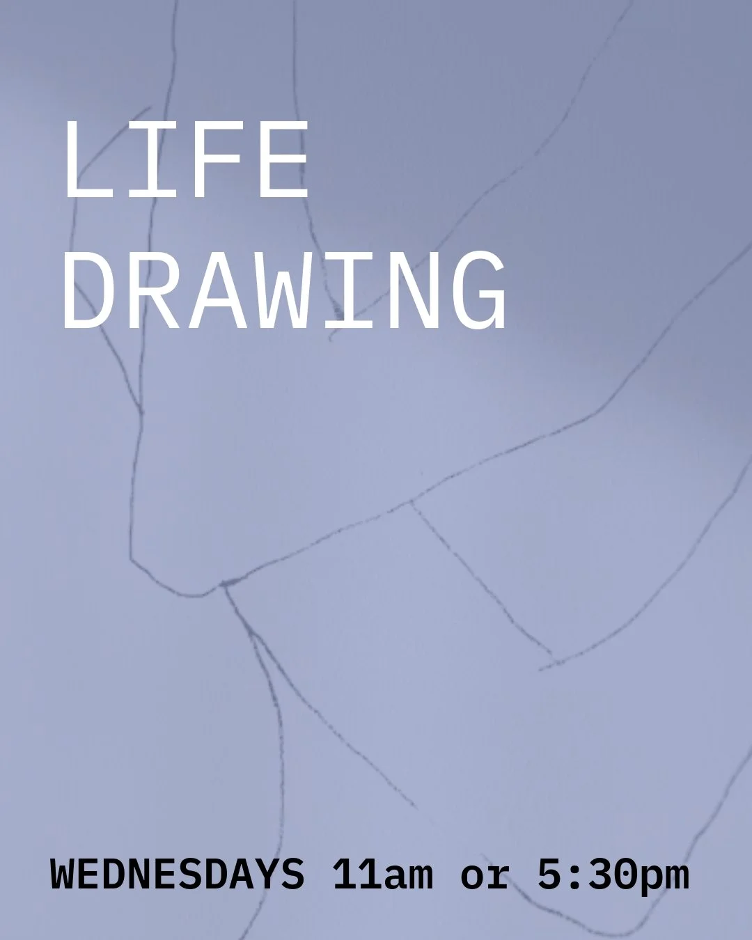 Consistency is part of the practice. 
Drop in, draw, and keep your practice moving.
Our Life Drawing sessions offer artists a focused, supportive space for observational drawing. Multiple daytime and evening sessions are available throughout the seas