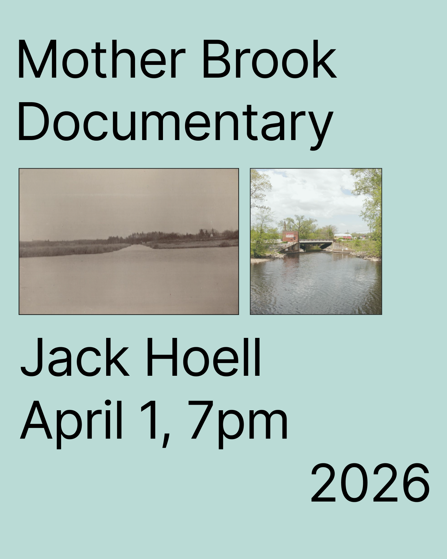 Documentary Screening: “Mother Brook: From a ‘Ditche’ Dug with Shovels to Connect Two Rivers”