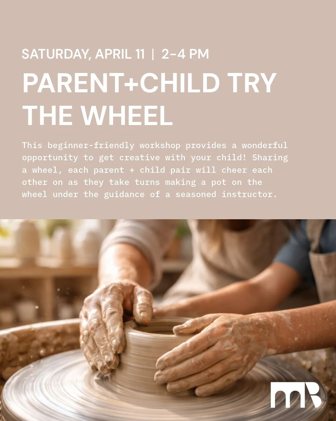 One wheel. Two sets of hands. Endless fun.
Our Parent and Child Try the Wheel Workshop is happening THIS SATURDAY, April 11! Parent and child pairs share a wheel and take turns making a pot, guided by a skilled instructor. No experience needed. Perfe