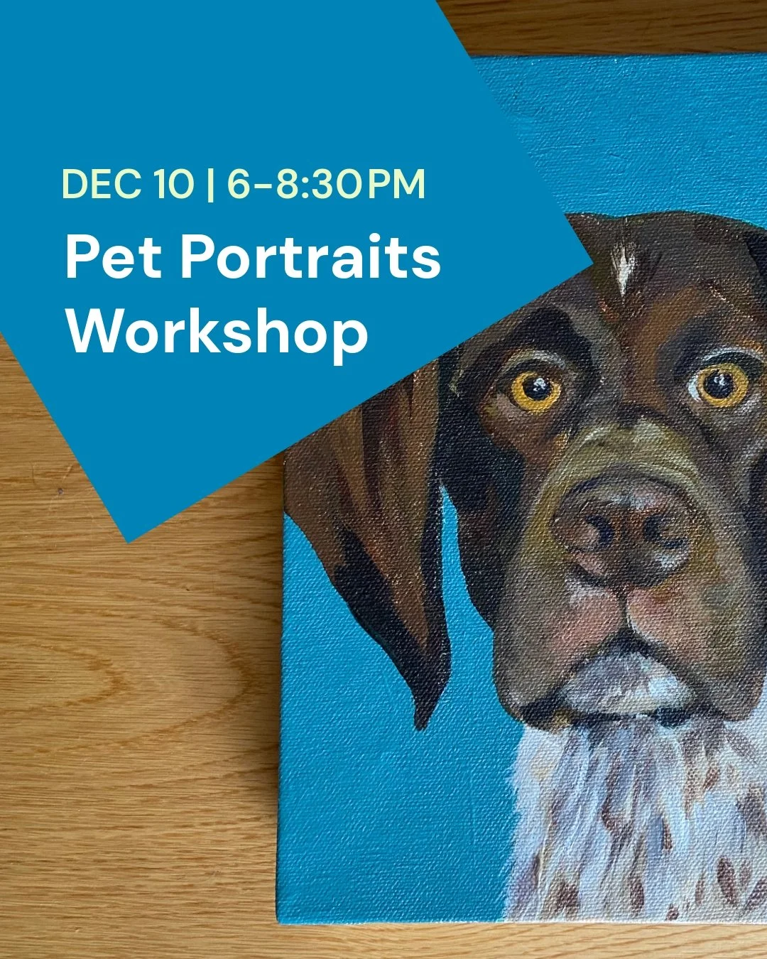 Turn a favorite photo of your pet into a one-of-a-kind painting!
Join instructor Courtney Sousa for a beginner-friendly Pet Portraits Workshop. You&rsquo;ll learn how to mix colors, create texture, and capture your pet&rsquo;s unique personality in a