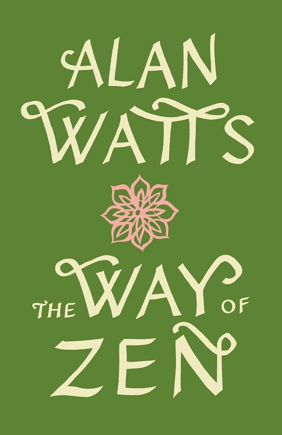Book cover with green background and pink and beige text that reads "Alan Watts: The Way of Zen" with a decorative pink flower design.