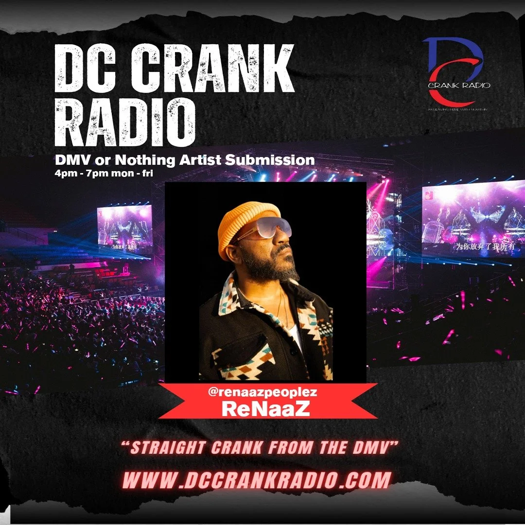 Congrats to @renaazpeoplez , your submission has officially been accepted into **DMV or Nothing** on **DC Crank Radio**.

This segment was built to give DMV artists real airtime during drive time, when listeners are tuned in on the way home from **4 
