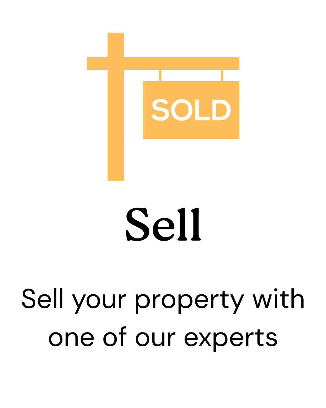 A signpost with a hanging orange sign that says 'SOLD' and the word 'Sell' in large bold letters below, along with the text 'Sell your property with one of our experts'.