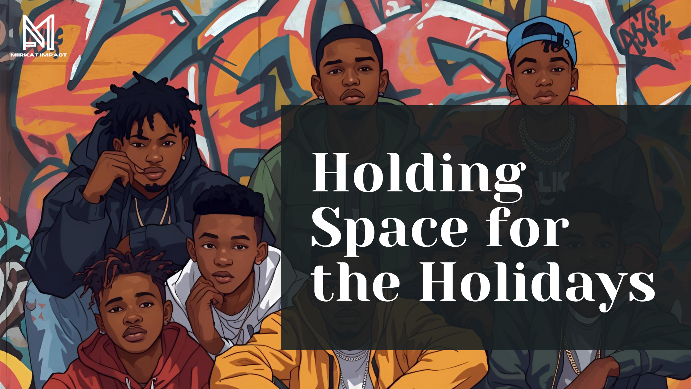 Holding Space for the Holidays