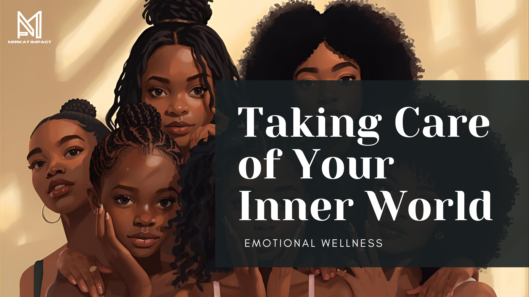 Taking Care of Your Inner World