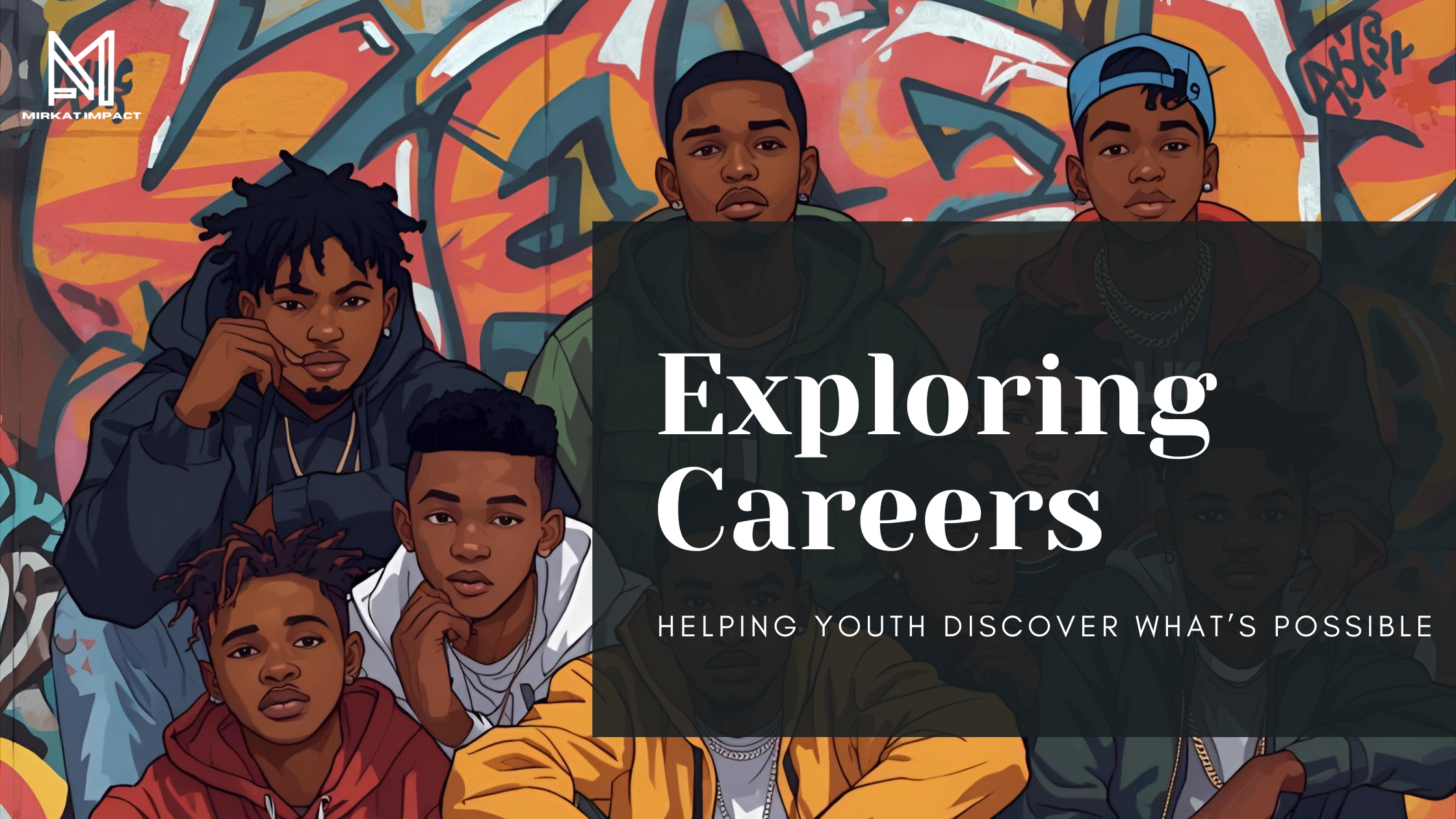 Exploring Careers: Helping Youth Discover What’s Possible