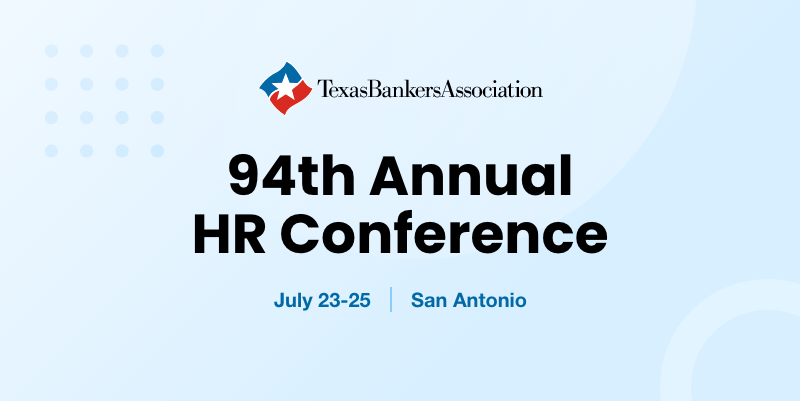 Texas Bankers Association HR Conference