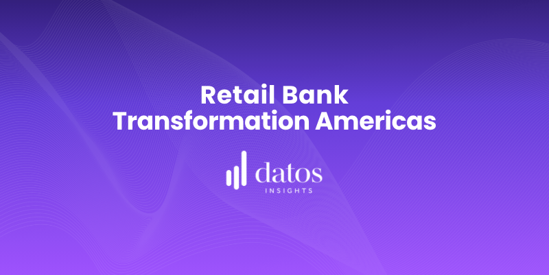 Retail Bank Transformation Americas