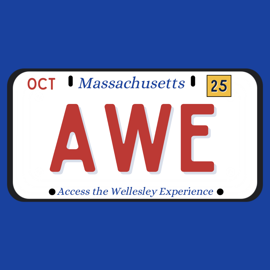A creative license plate design mimicking the state of Massachusetts, featuring the word 'AWE' in large red letters, with the phrase 'Access the Wellesley Experience' at the bottom, and small details like the month 'OCT' and the number '25' on a yell