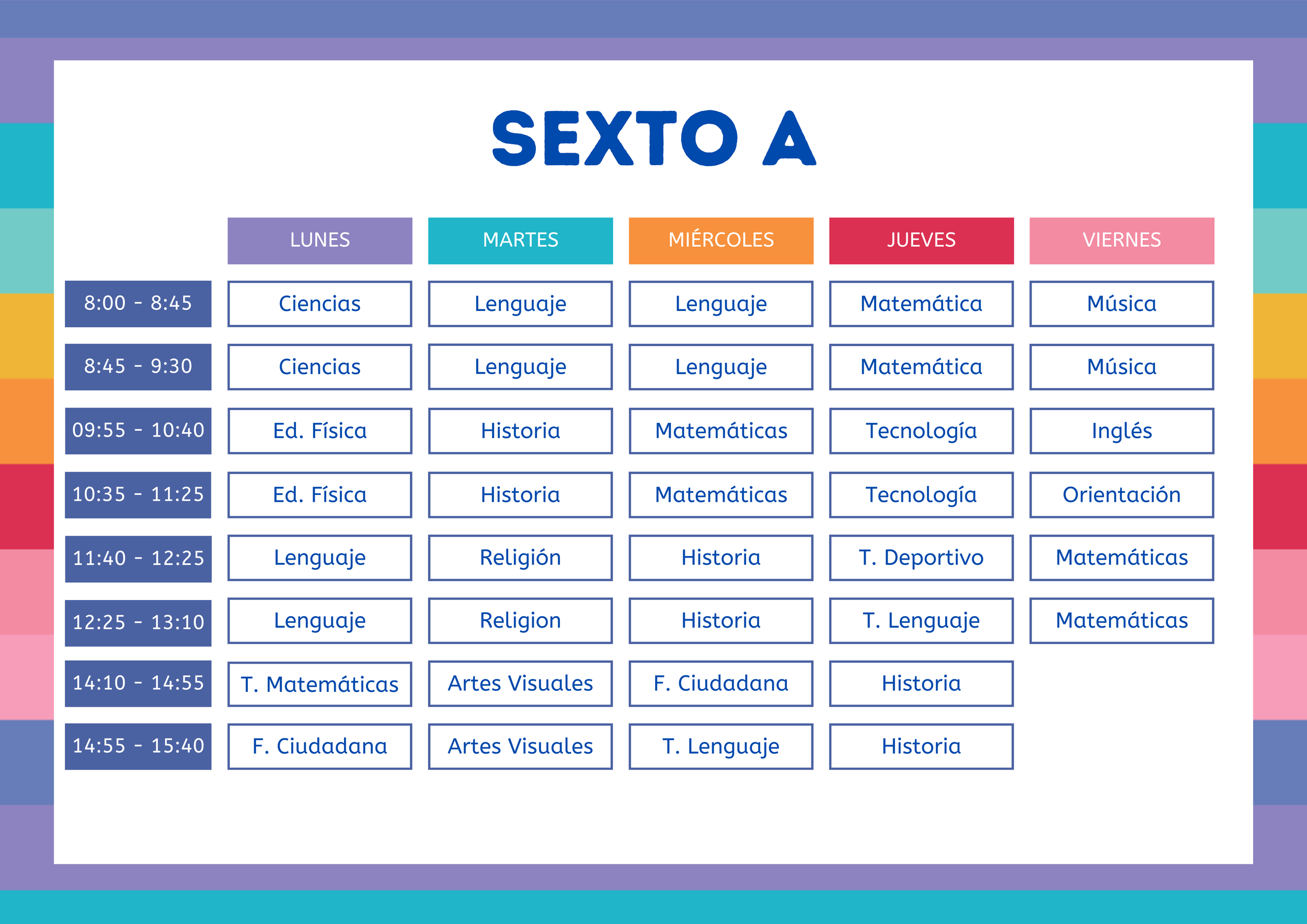 Horario de clases para sexto A, con asignaturas diferentes para cada día, como ciencias, lengua, física, historia, matemáticas, deportes, tecnología, arte y ciudadanía, organizado en columnas para cada día de la semana.