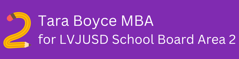 Tara Boyce MBA for LVJUSD School Board Area 2 