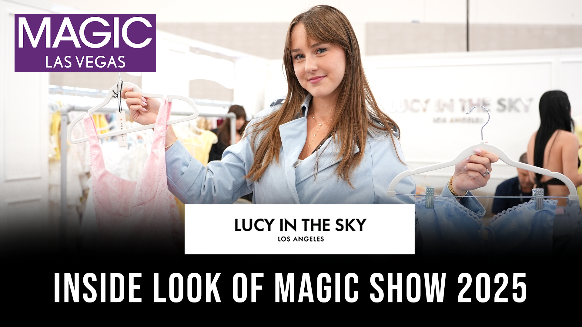 Effortless Glamour &amp; Event-Ready Style: Lucy in the Sky at MAGIC 2025