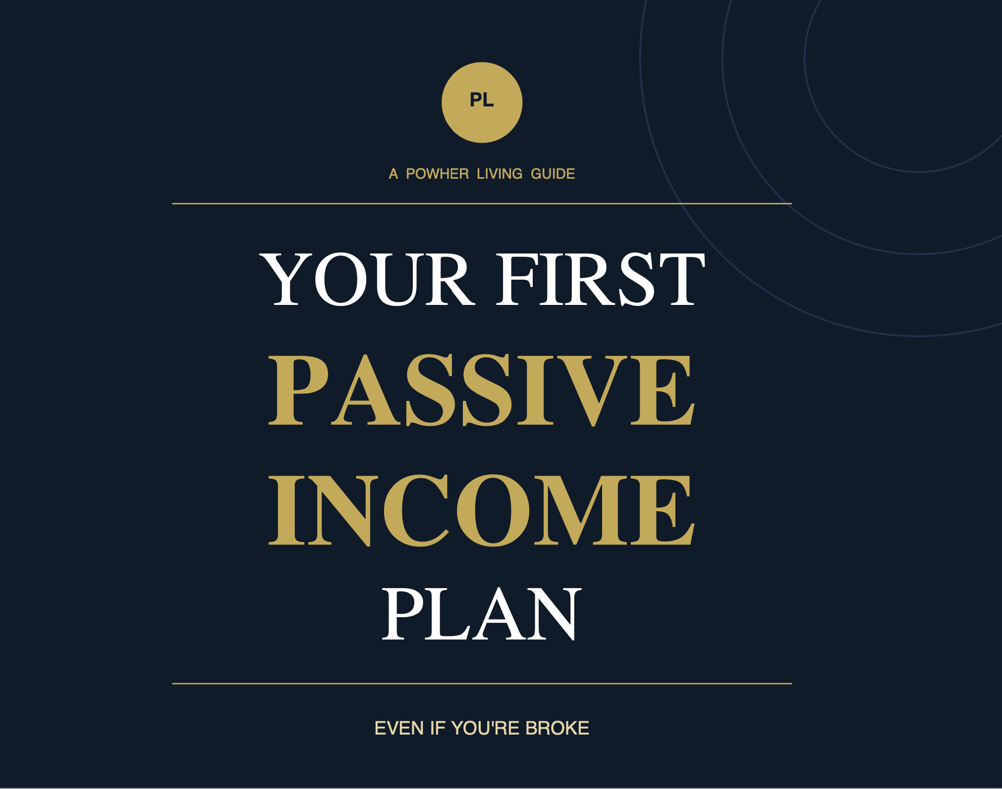 Your First Passive Income Plan (Even If You’re Broke)
