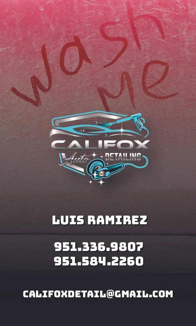 Business card for CalifoX Auto Detailing with the name Luis Ramirez, two contact phone numbers, and an email address. The background has a pinkish-red wall with the words "was me" written in red marker.