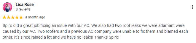 Screenshot of a positive review by Lisa Rose, praising Spiro for fixing an AC issue and roof leaks caused by two roofers and a previous AC company, mentioning recent rain and no leaks.