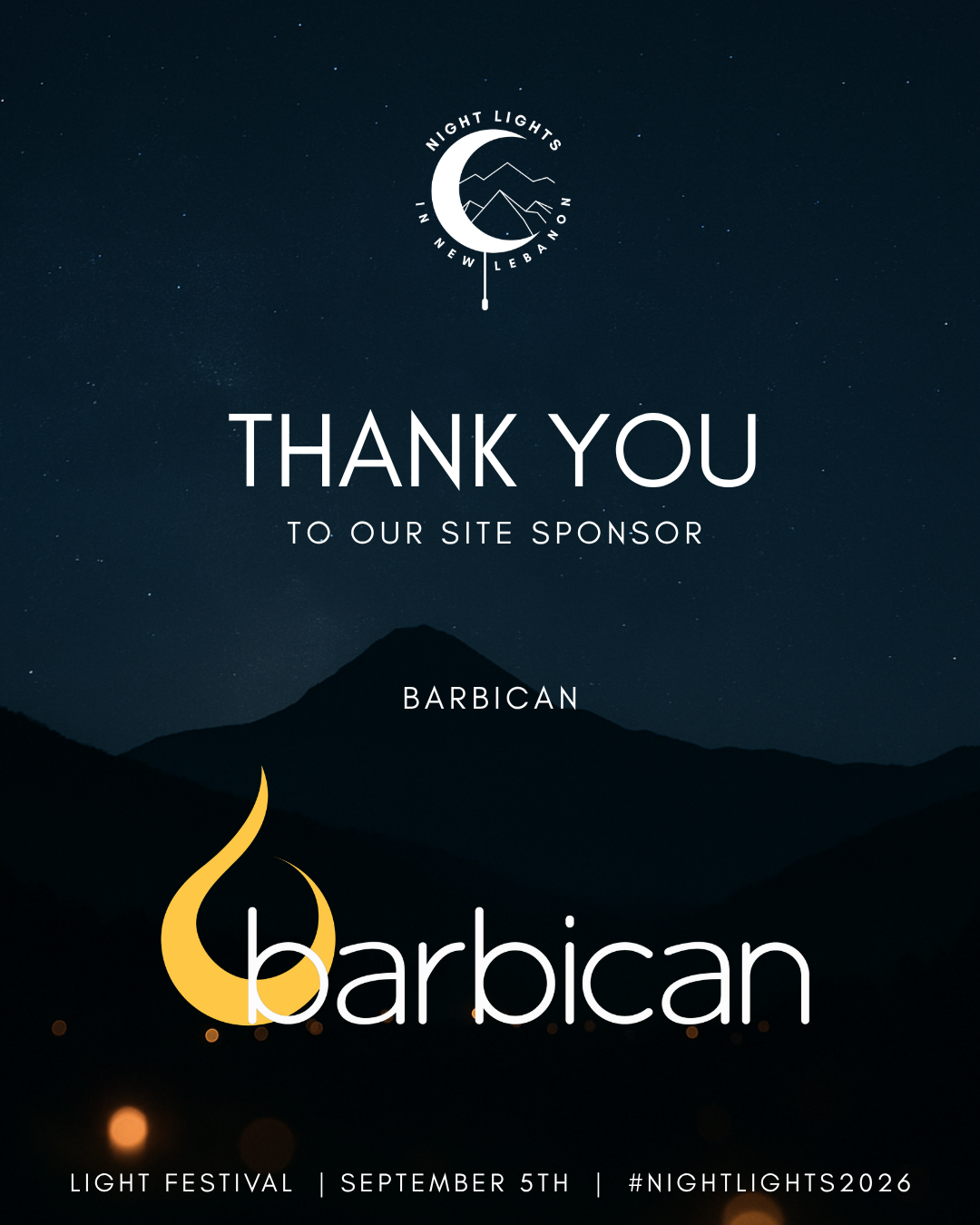 Night sky with stars over mountains with event information for Night Lights in New Lebanon, thanking Biblical sponsor Barbican, and logo of Barbican with flame design, event date September 5th, 2026.