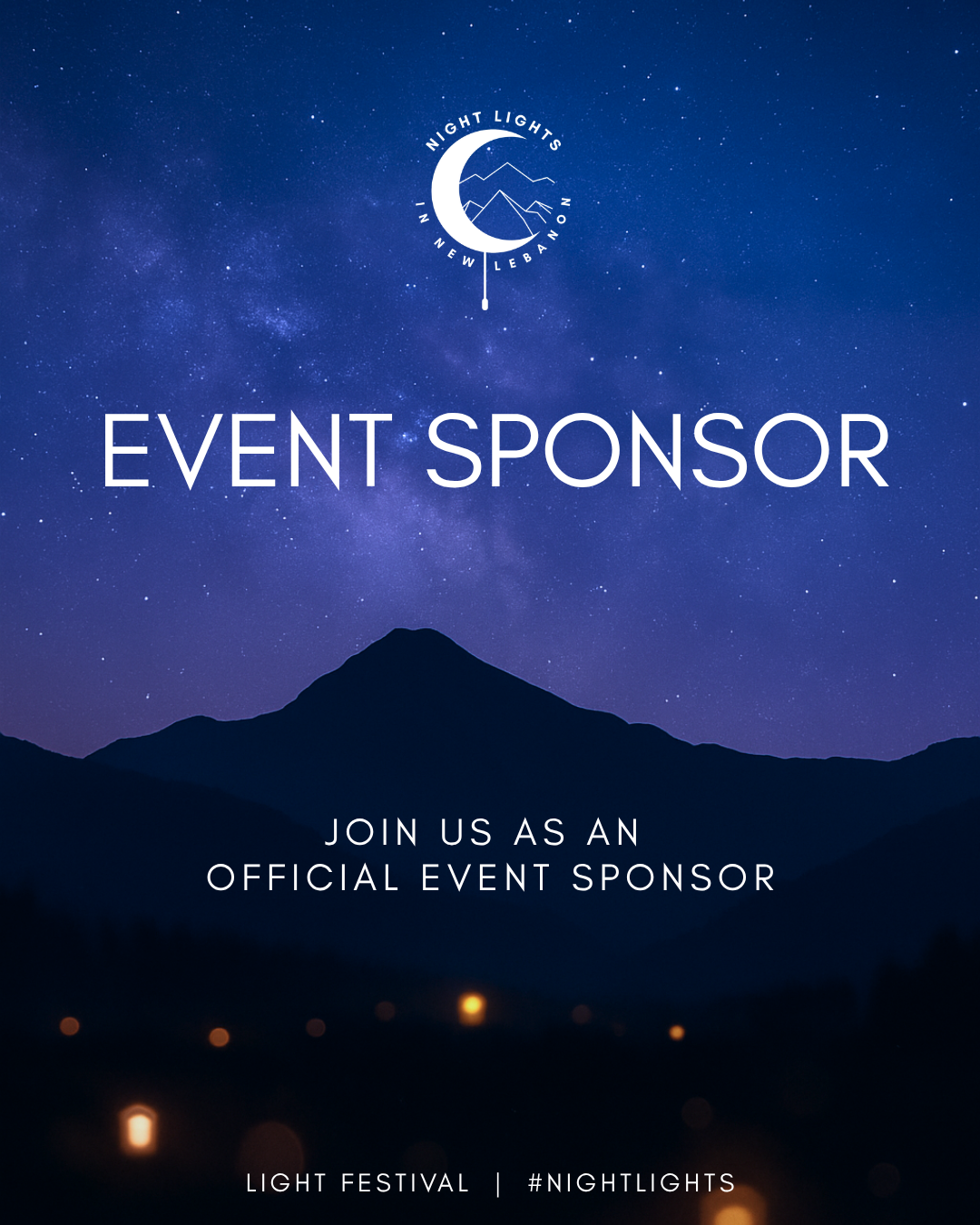 Dark night sky with stars and the Milky Way over a silhouette of a mountain with illuminated lights in the foreground. Event promotion for Night Lights in New Lebanon, inviting companies to become official event sponsors.