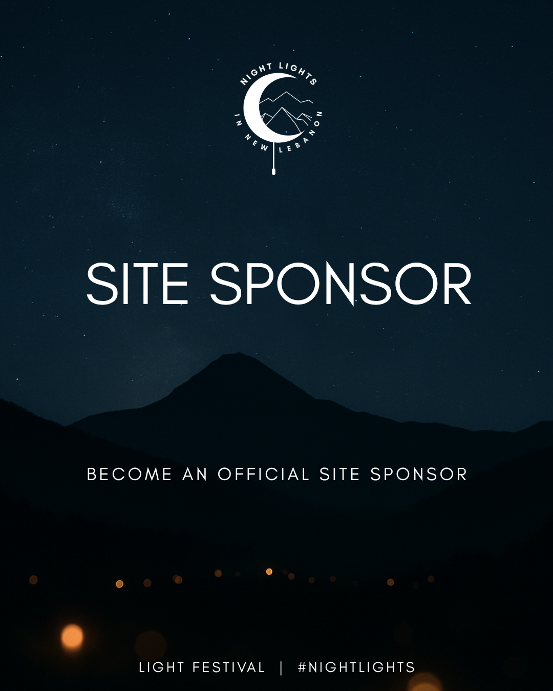 Night sky with stars over mountains, event logo with crescent moon and mountains, and text promoting site sponsorship for a light festival in New Lebanon, with hashtags #NightLights.