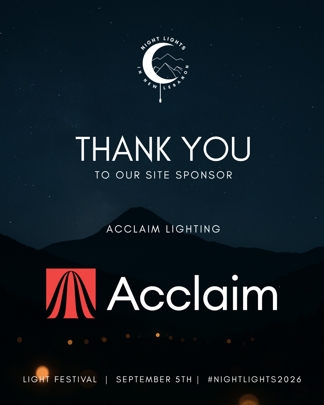 A night sky with stars over mountains and a luminous lamp icon with the text "Night Lights in New Lebanon". The image contains a thank you message to the sponsor Acclaim Lighting, with details about a light festival event on September 5th, 2026, including the hashtag #NightLights2026.