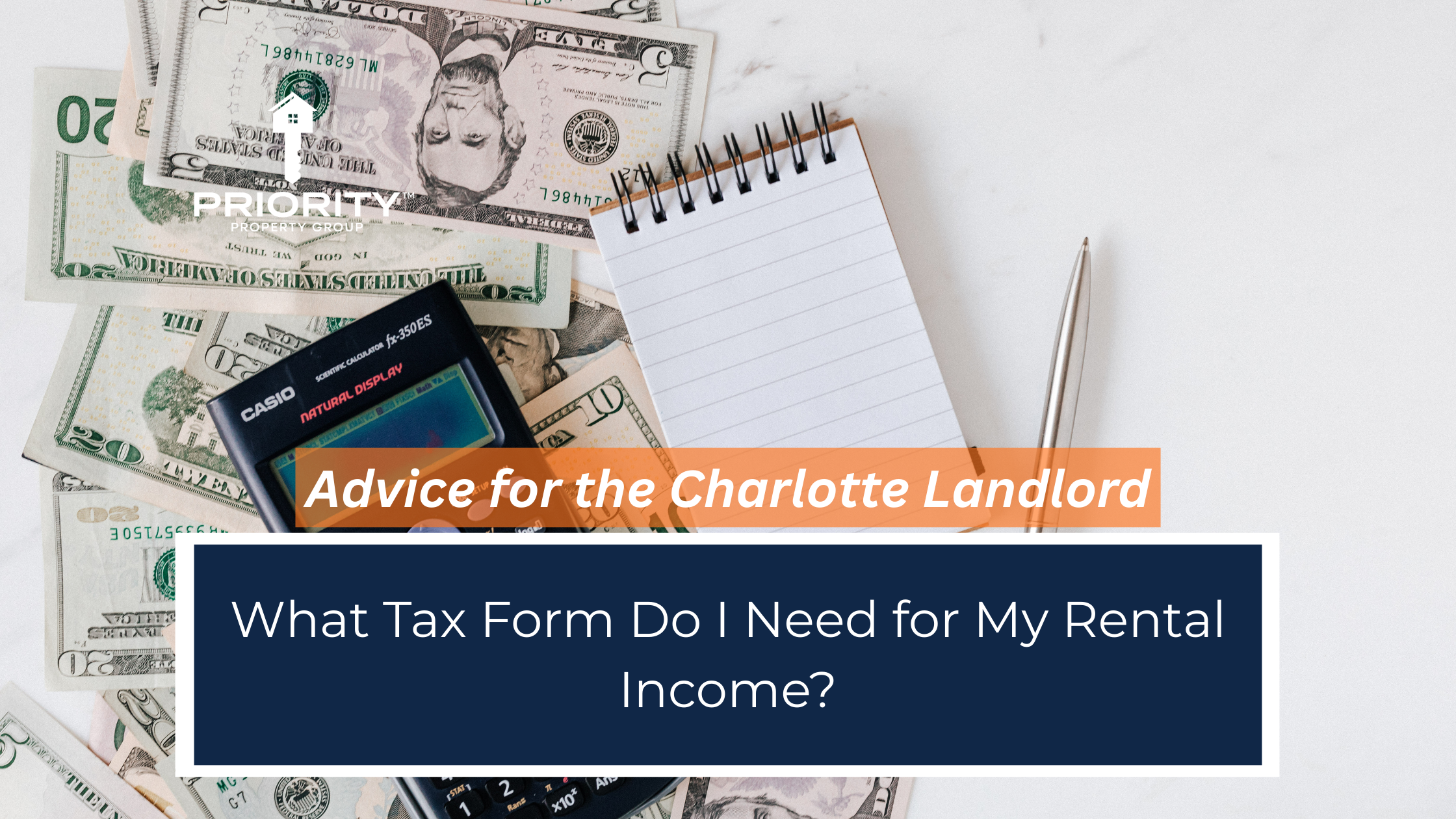 What Tax Form Do I Need for My Rental Income? | Advice for the Charlotte Landlord