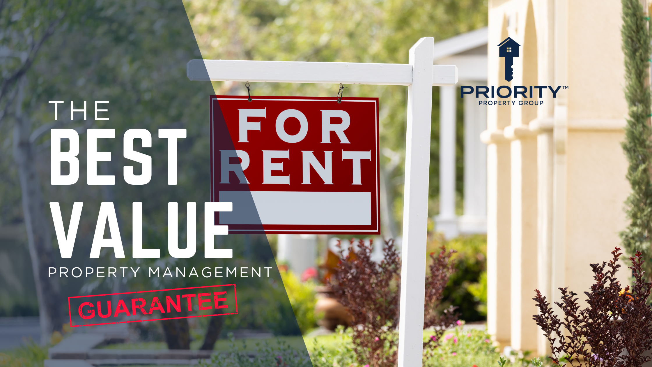 A for rent sign hanging on a white wooden post in front of a residential building with a garden, with text overlay reading 'The Best Value Property Management Guarantee' and the Priority Property Group logo.