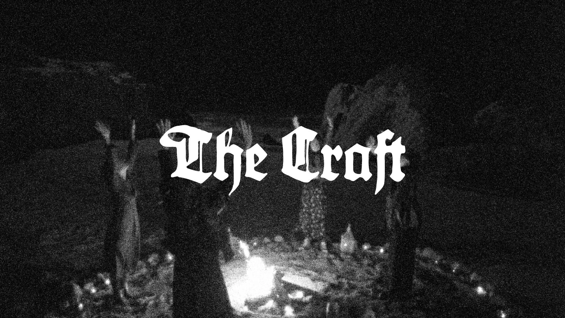'The Craft' Titles