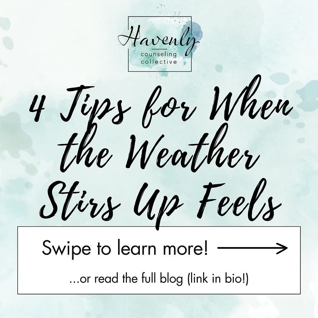 The weather has more of an effect on mood than people think! When the skies go gray and rain pours down it is often hard for people to emerge from their own cloudiness. The team at Havenly Counseling Collective has tips on what to do when the weather